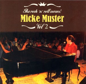 Muster ,Micke - The Rock'n'Roll Covers : Vol 2